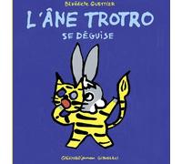 Gallimard Jeunesse-Giboulées L'âne Trotro Se Déguise
