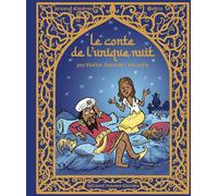 Gallimard Jeunesse-Giboulées Le Conte De L'unique Nuit : Par Shéhé-Hazarde L'étourdie