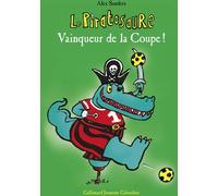 Gallimard Jeunesse-Giboulées Le Piratosaure Vainqueur De La Coupe !