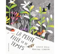 LA PETITE FILLE ET LE TEMPS