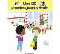 Gallimard Jeunesse Mes 100 Premiers Jour D'école ; Ma Rentrée Au CP