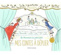 Gallimard Jeunesse Mes Contes à Déplier : La Princesse Au Petit Pois
