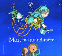 Moi, ma grand-mère... Pef (Auteur)