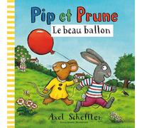 PIP ET PRUNE : LE BEAU BALLON