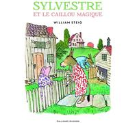 SYLVESTRE ET LE CAILLOU MAGIQUE - A partir de 3 ans