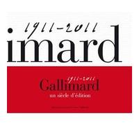 Olivier Bessard-Banquy et al. – Gallimard, un siècle d'édition (1911-2011) – Préface Bruno Racine