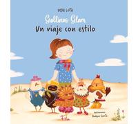 Gallinas Glam: Un viaje con estilo