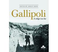 Gallipoli: A Ridge Too Far by Ashley Ekins [Paperback] NEUF