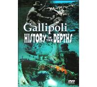 Gallipoli - History in the Depths