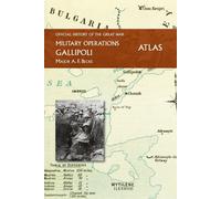 Gallipoli Official History Of The Great War Other Theatres