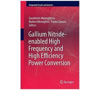 Gallium Nitride-Enabled High Frequency And High Efficiency Power Conversion