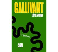 Gallivant: A Travelogue