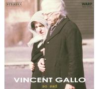 Gallo Vincent - So Sad