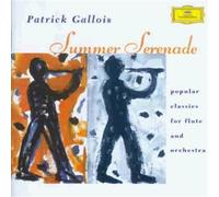 Patrick Gallois – Summer Serenade – Import – Deutsche Grammophon