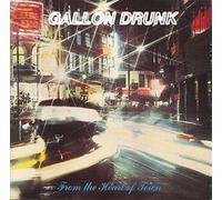 Gallon Drunk - From the Heart of Town