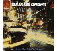 Gallon Drunk - from The Heart of Town [Import]