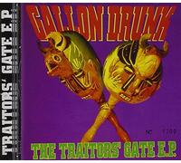 Gallon Drunk - Traitor S Gate EP [Import]