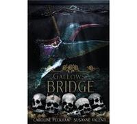 Gallows Bridge by Caroline Peckham Paperback Book Caroline Peckham (Auteur)