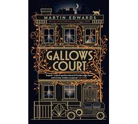 Gallows Court: The gripping first in a modern Golden Age mystery series packed with twists and turns