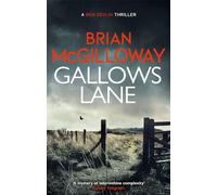 Gallows Lane: An ex con and drug violence collide in the borderlands of Ireland...
