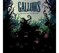 Gallows - Orchestra of Wolves [Import]