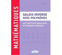 Galois inverse avec polynômes : arithmétique modulaire et nombres premiers