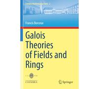 Galois Theories of Fields and Rings