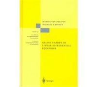 Galois Theory of Linear Differential Equations, Grundlehren Der Mathematischen Wissenschaften Series Marius Van Der Put, Michael F. Singer (Auteur)