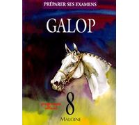Galop 8. Manuel des examens d'équitation