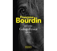 Galop d'essai - Françoise Bourdin - Pocket - Poche - Roman