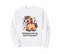 Galop Into My Next Art Project Poney Mignon Sweatshirt