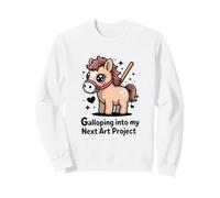 Galop Into My Next Art Project Poney Mignon Sweatshirt