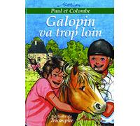 Galopin va trop loin