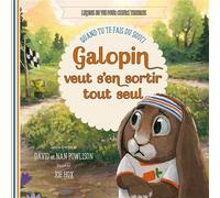 Galopin veut s’en sortir tout seul Quand tu te fais du souci - Nan Powlison - Excelsis - broché - Document jeunesse