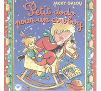 Galou, Jacky - Petit Dodo Pour Un Cowboy
