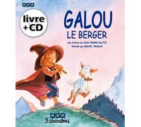 Galou le Berger (le Livre et son CD)