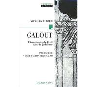 Yitzhak Fritz Baer – Galout – L'imaginaire de l'exil dans le judaïsme – Broché