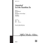 Galt MacDermot: Aquarius/Let The Sunshine In - SSA - Partitions
