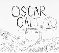 Galt, Oscar and the Event - Oscar Galt and the..