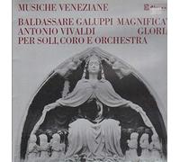 Galuppi, Vivaldi - Musiche Veneziane: Magnificat Gloria / Per Soli, Coro e .. [Vinyl LP]