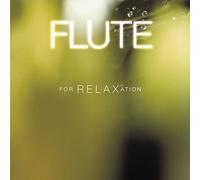 Galway, James - Flute for Relaxation