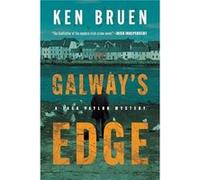 Galways Edge A Jack Taylor Novel - Ken Bruen - W W Norton amp Co Inc - Livre en Anglais - Hardback Ken BruenKen Bruen (Auteur)