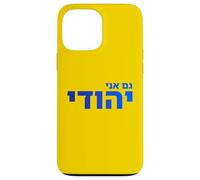 Gam Ani Yehudi Hébreu Fierté Juive Identité Foi Israël Art Coque pour iPhone 13 Pro Max