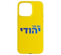 Gam Ani Yehudi Hébreu Fierté Juive Identité Foi Israël Art Coque pour iPhone 15 Pro Max