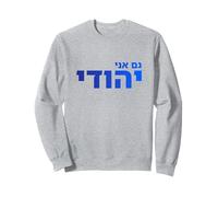 Gam Ani Yehudi Hébreu Fierté Juive Identité Foi Israël Art Sweatshirt
