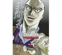 Gamaran - Le Tournoi Ultime - Tome 15 - Yosuke Nakamaru - Kana Eds - broché - Manga