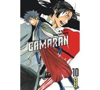 Gamaran - Tome 10 Yosuke Nakamaru (Illustration), Yosuke Nakamaru (Auteur)