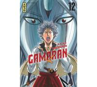 Gamaran - Tome 12 - Yosuke Nakamaru - Kana Eds - broché - Manga