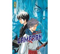 Gamaran – Tome 8 – Kana