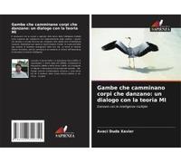 Gambe Che Camminano Corpi Che Danzano: Un Dialogo Con La Teoria Mi